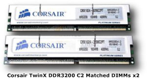 Corsair TwinX DDR3200 C2 Matched DIMMs